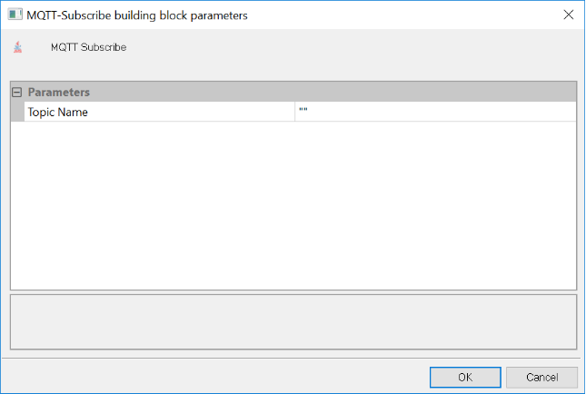 MQTT-Subscribe Node Building Block Parameters Dialog Box