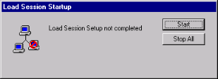 Load Session Setup Not Completed Error Message Box